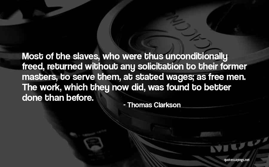 Mahlora Quotes By Thomas Clarkson Mahlora Quotes By Thomas Clarkson