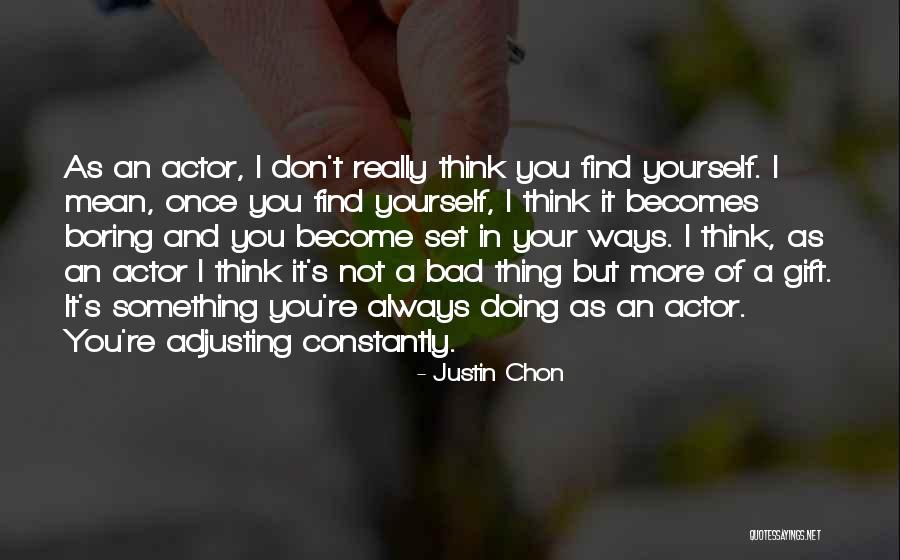 Mahlstedt Gallery Quotes By Justin Chon Mahlstedt Gallery Quotes By Justin Chon