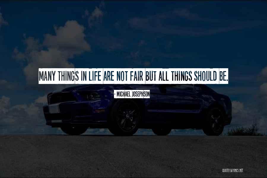 Mahluklar Haber Quotes By Michael Josephson Mahluklar Haber Quotes By Michael Josephson