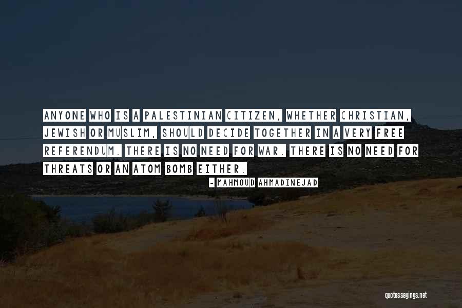 Mahmoud Ahmadinejad Quotes 2226172 Mahmoud Ahmadinejad Quotes 2226172