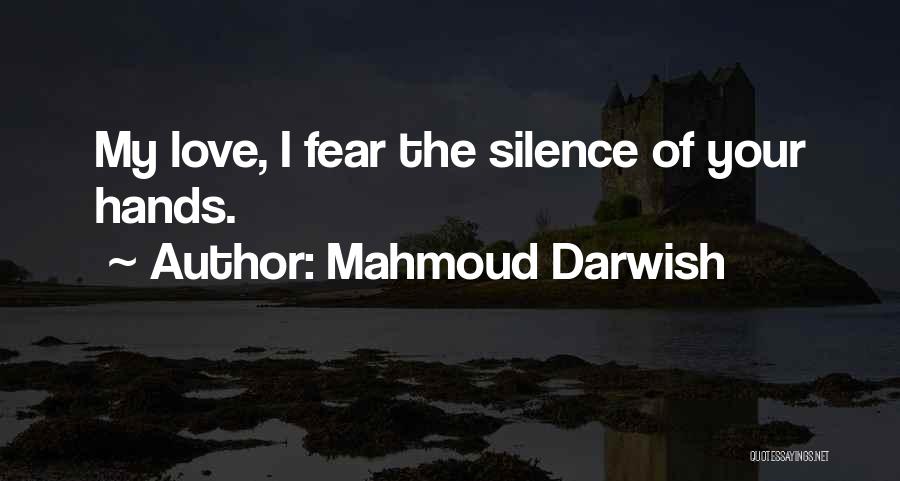 Mahmoud Darwish Quotes 1140340