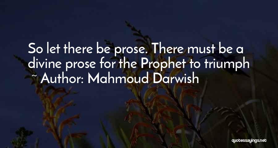 Mahmoud Darwish Quotes 2101400