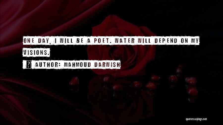 Mahmoud Darwish Quotes 2116274