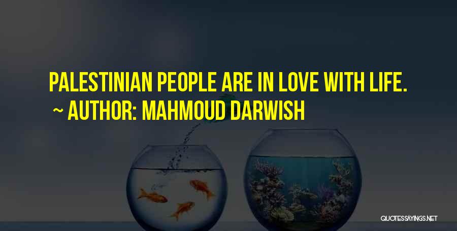 Mahmoud Darwish Quotes 2122767