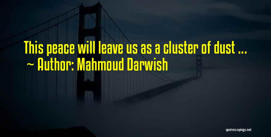 Mahmoud Darwish Quotes 358321