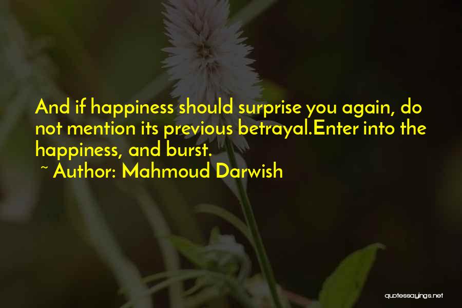 Mahmoud Darwish Quotes 603799