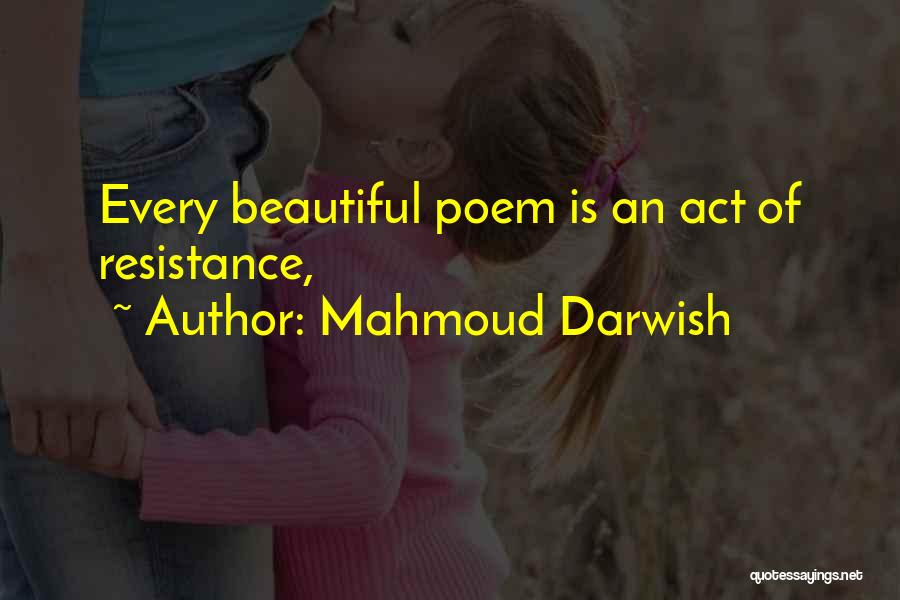 Mahmoud Darwish Quotes 673039