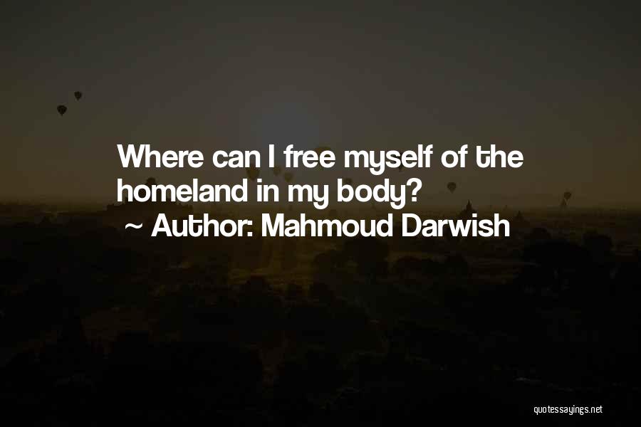 Mahmoud Darwish Quotes 905900