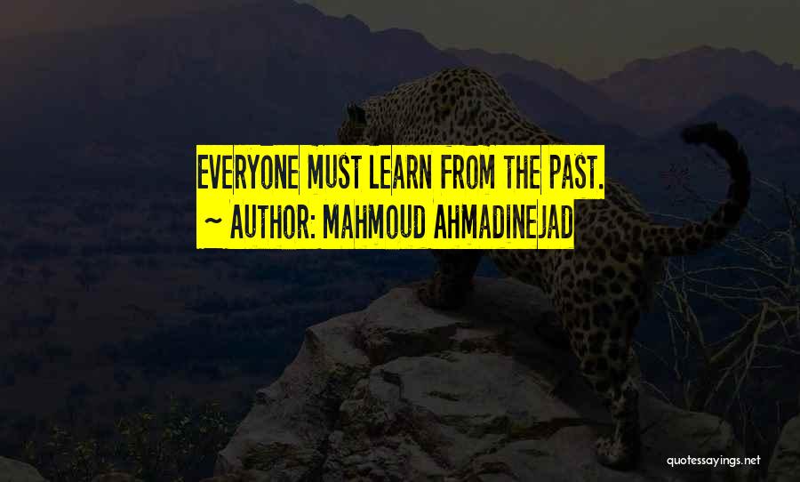 Mahmoud Quotes By Mahmoud Ahmadinejad