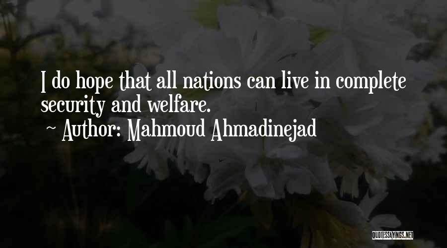 Mahmoud Quotes By Mahmoud Ahmadinejad