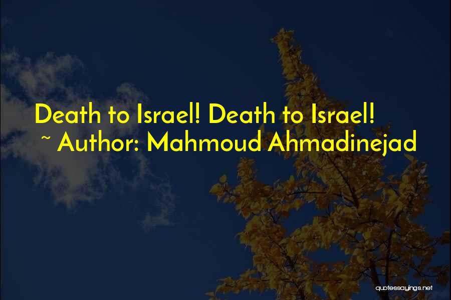 Mahmoud Quotes By Mahmoud Ahmadinejad
