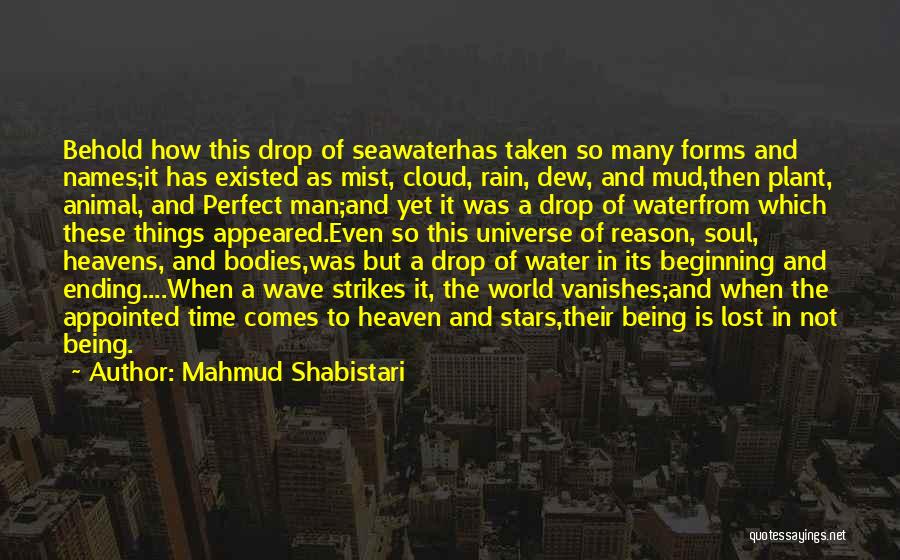 Mahmud Shabistari Quotes 1301014