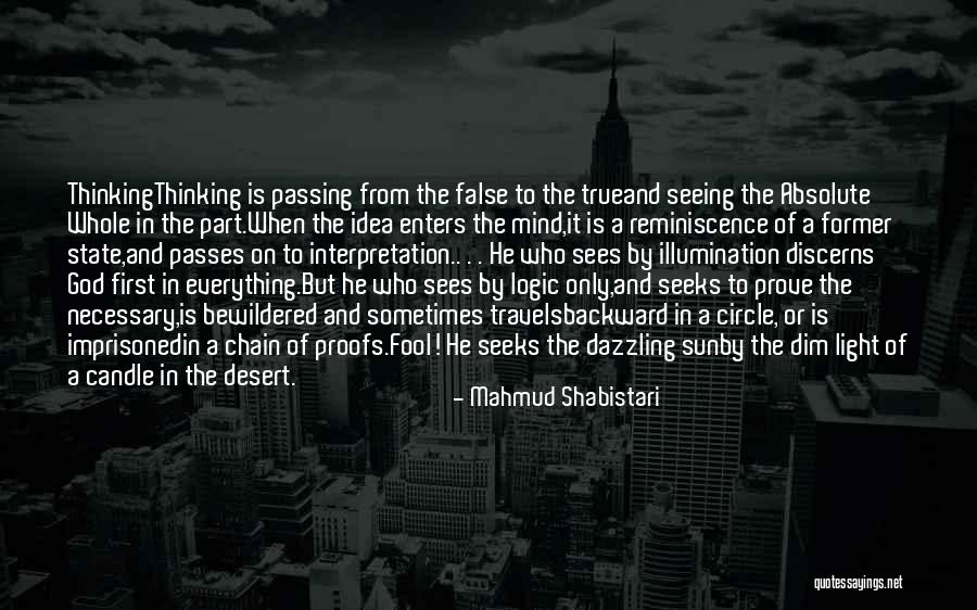 Mahmud Shabistari Quotes 2046849 Mahmud Shabistari Quotes 2046849