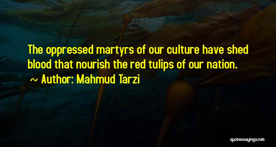 Mahmud Tarzi Quotes 1306089