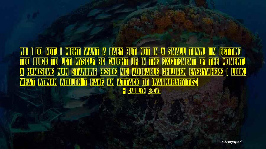 Mahoe Sea Quotes By Carolyn Brown Mahoe Sea Quotes By Carolyn Brown