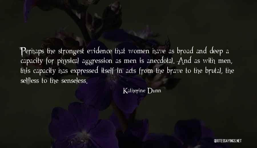Mahoe Sea Quotes By Katherine Dunn Mahoe Sea Quotes By Katherine Dunn