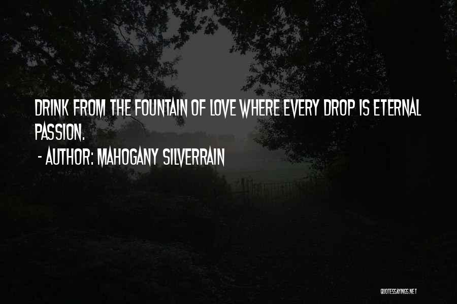 Mahogany Love Quotes By Mahogany SilverRain
