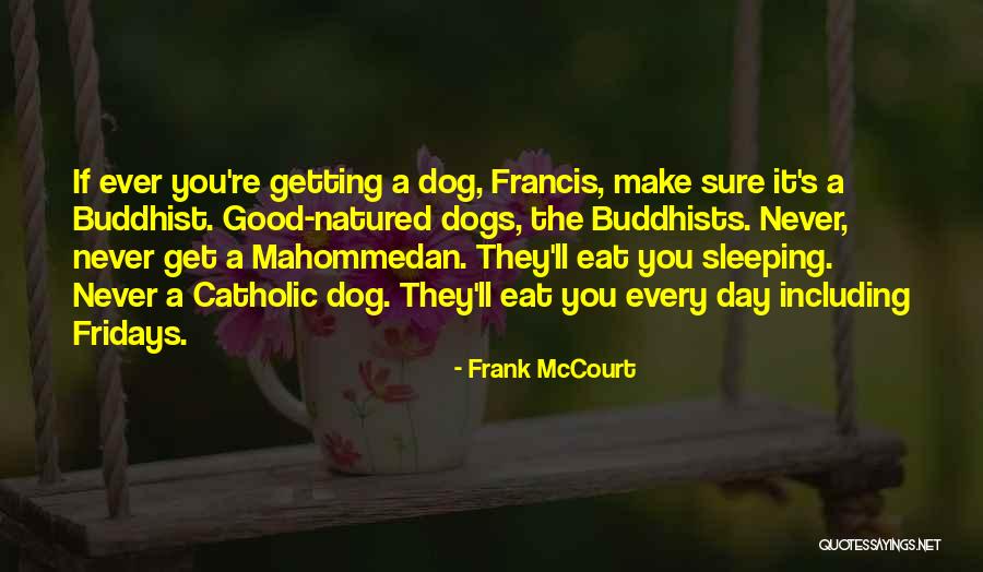 Mahommedan Quotes By Frank McCourt Mahommedan Quotes By Frank McCourt