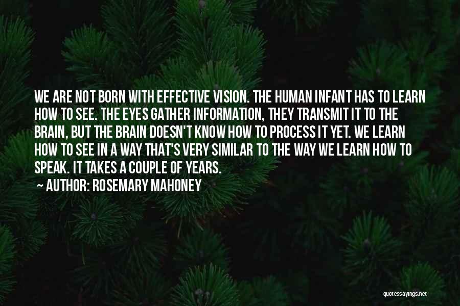 Mahoney Quotes By Rosemary Mahoney