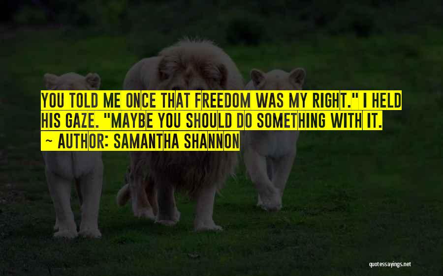 Mahoney Quotes By Samantha Shannon