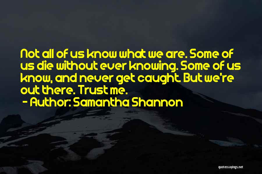 Mahoney Quotes By Samantha Shannon