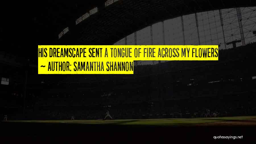 Mahoney Quotes By Samantha Shannon