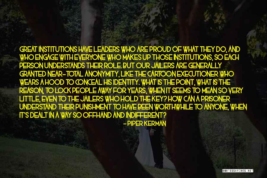 Mahoneys Quotes By Piper Kerman Mahoneys Quotes By Piper Kerman