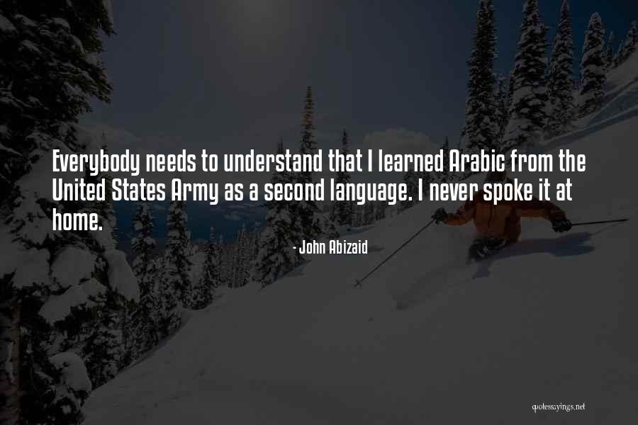 Mahound Quotes By John Abizaid Mahound Quotes By John Abizaid