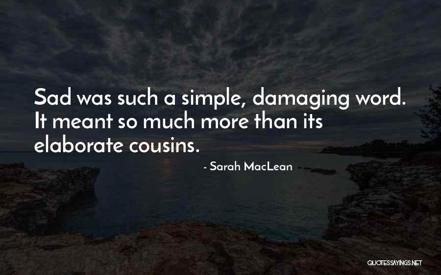 Mahounon Quotes By Sarah MacLean Mahounon Quotes By Sarah MacLean