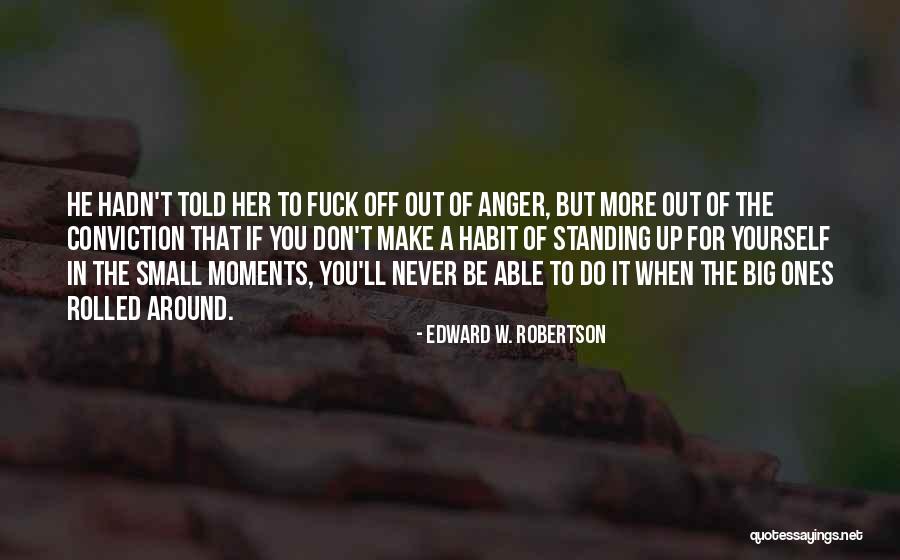 Mahrokh Ahankhah Quotes By Edward W. Robertson Mahrokh Ahankhah Quotes By Edward W. Robertson