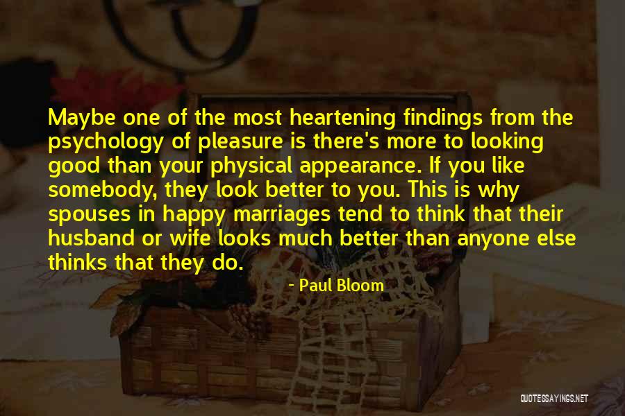 Mahsanei Quotes By Paul Bloom Mahsanei Quotes By Paul Bloom
