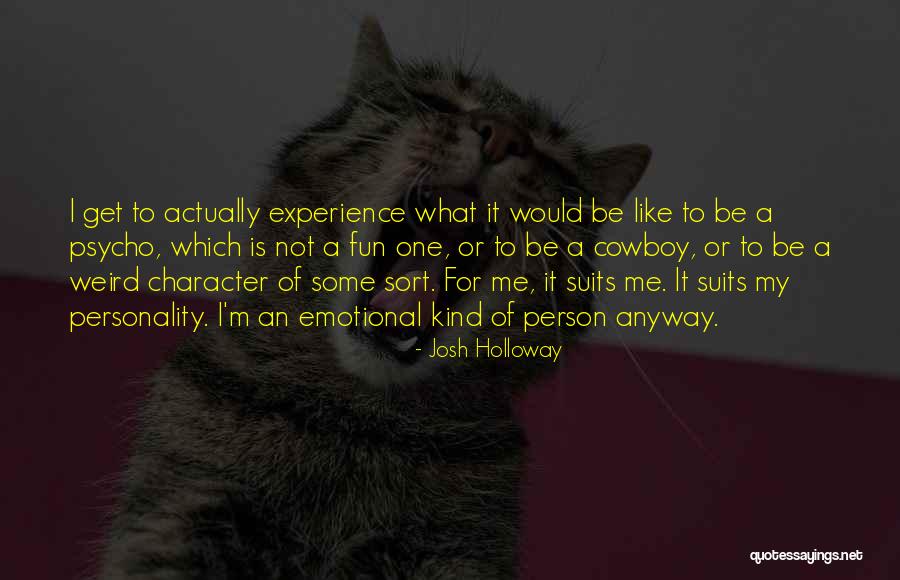 Mahsati Cehun Quotes By Josh Holloway Mahsati Cehun Quotes By Josh Holloway