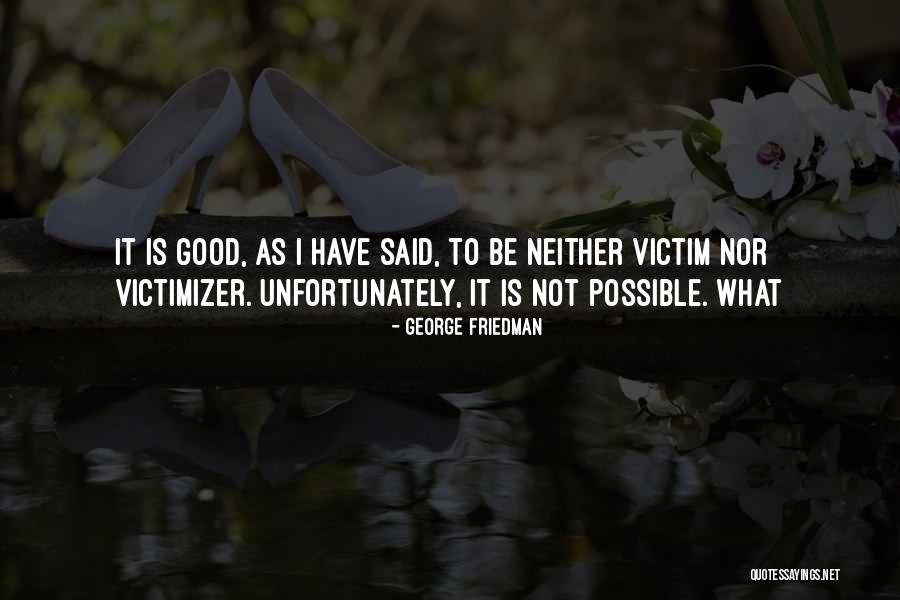 Mahudeen Quotes By George Friedman Mahudeen Quotes By George Friedman