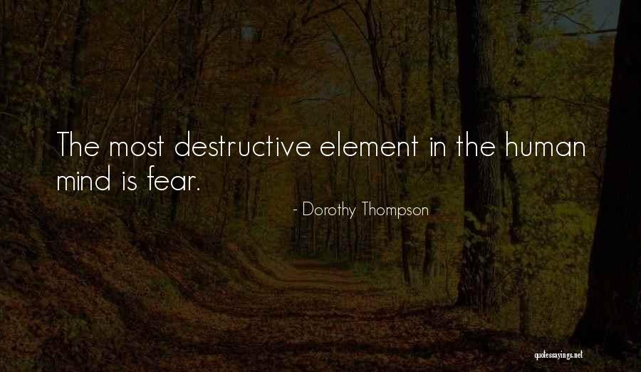 Mahuel Quotes By Dorothy Thompson Mahuel Quotes By Dorothy Thompson