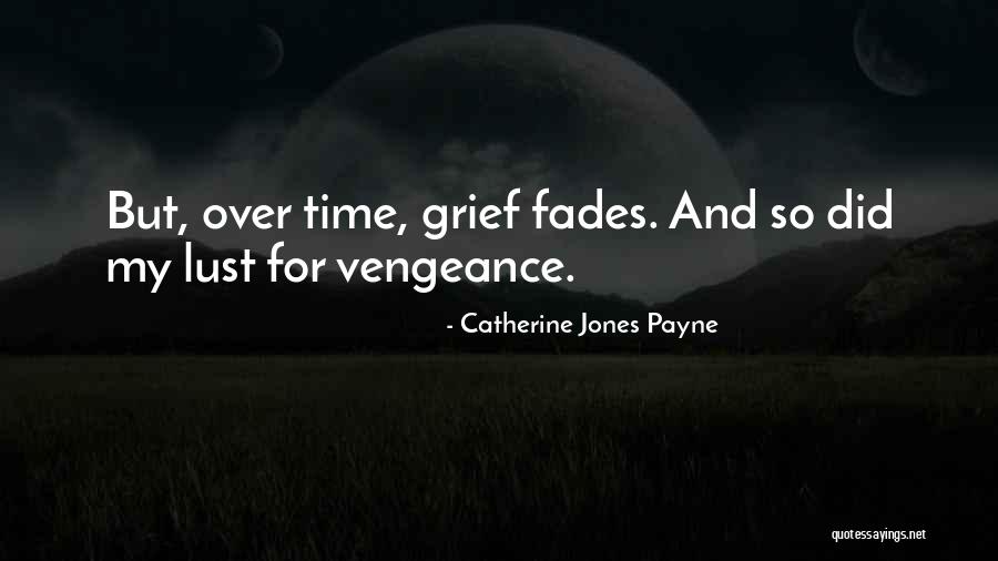 Mahurangi East Quotes By Catherine Jones Payne