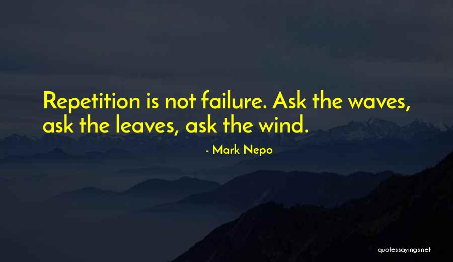 Mahurin Kristen Quotes By Mark Nepo Mahurin Kristen Quotes By Mark Nepo