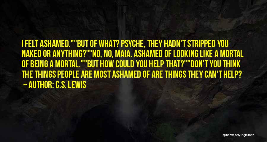 Maia Quotes By C.S. Lewis