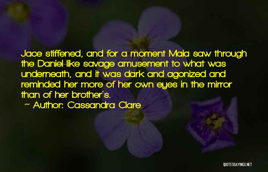 Maia Quotes By Cassandra Clare