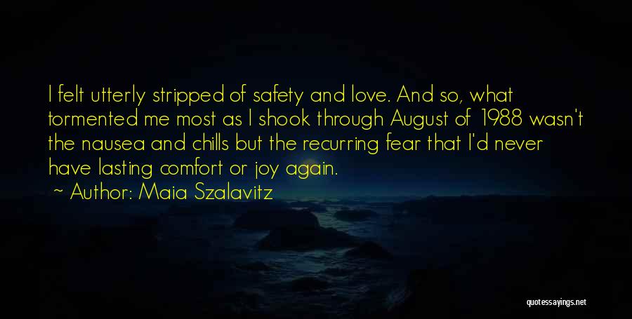 Maia Quotes By Maia Szalavitz