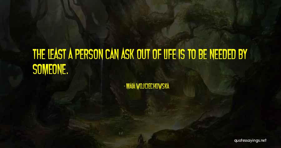 Maia Wojciechowska Quotes 1931147 Maia Wojciechowska Quotes 1931147
