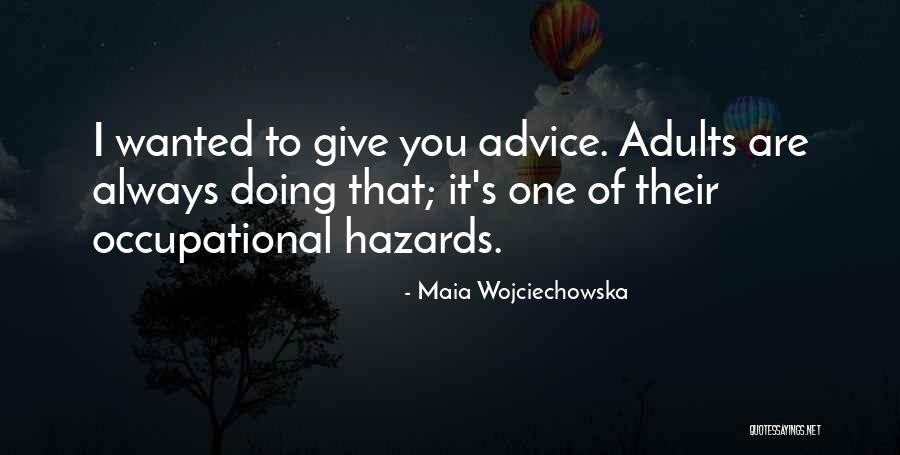 Maia Wojciechowska Quotes 2252910 Maia Wojciechowska Quotes 2252910