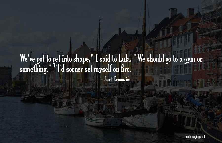 Maiania Quotes By Janet Evanovich Maiania Quotes By Janet Evanovich
