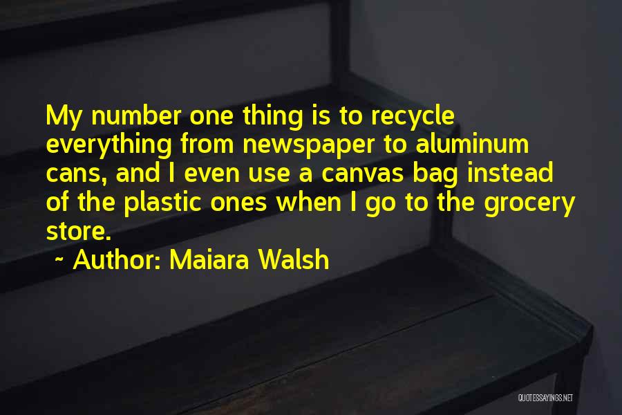 Maiara Walsh Quotes 2067556