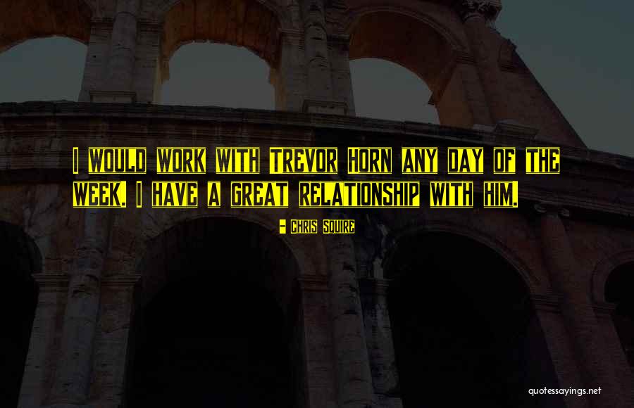 Maias Quotes By Chris Squire Maias Quotes By Chris Squire