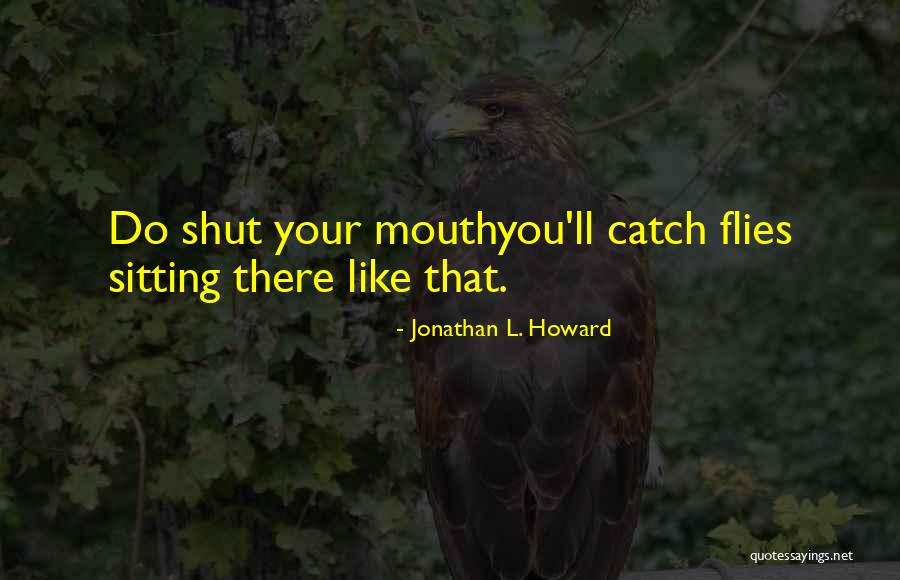 Maical Jaikacen Quotes By Jonathan L. Howard Maical Jaikacen Quotes By Jonathan L. Howard
