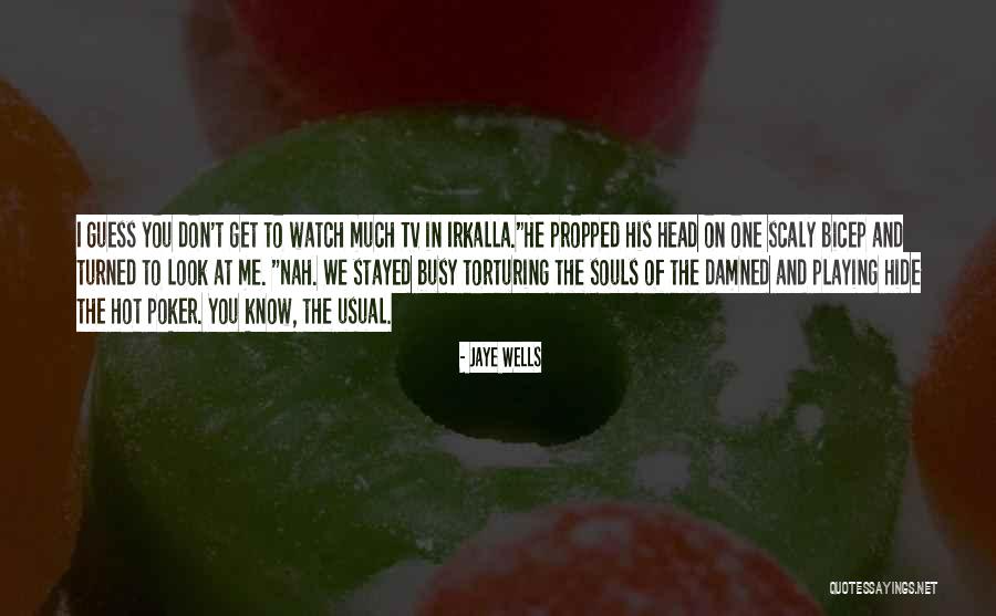 Maico Only Quotes By Jaye Wells Maico Only Quotes By Jaye Wells