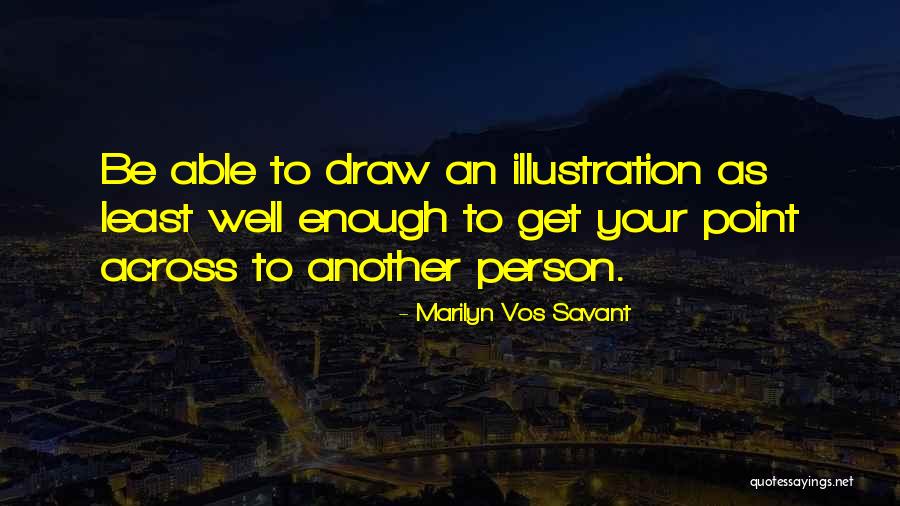 Maicon Galatasaray Quotes By Marilyn Vos Savant Maicon Galatasaray Quotes By Marilyn Vos Savant