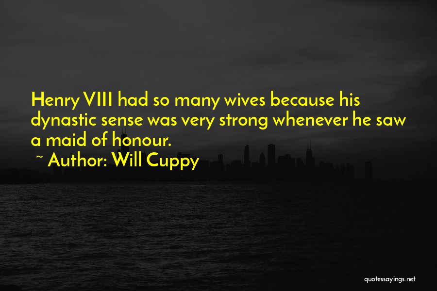 Maid Of Honour Quotes By Will Cuppy
