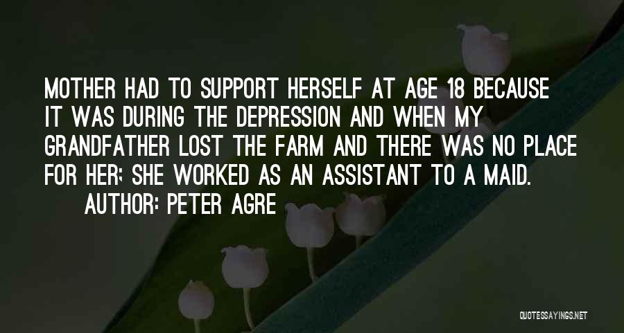 Maid Quotes By Peter Agre