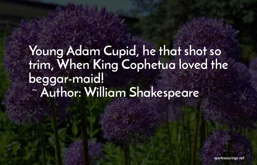 Maid Quotes By William Shakespeare